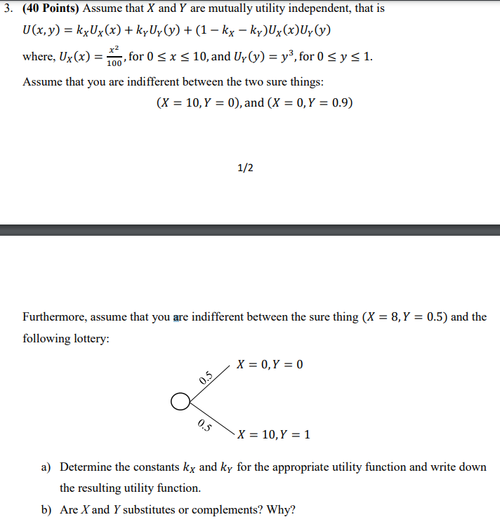 Solved 3 40 Points Assume That X And Y Are Mutually Ut Chegg Com