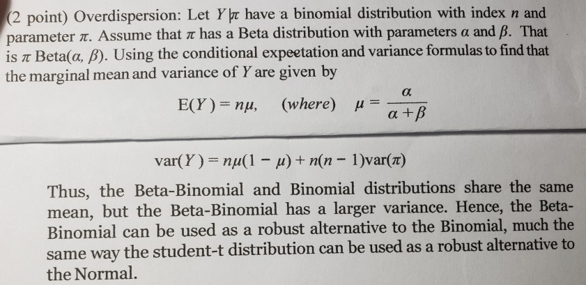 Solved 2 Point Overdispersion Let Ybor Have A Binomial Chegg Com