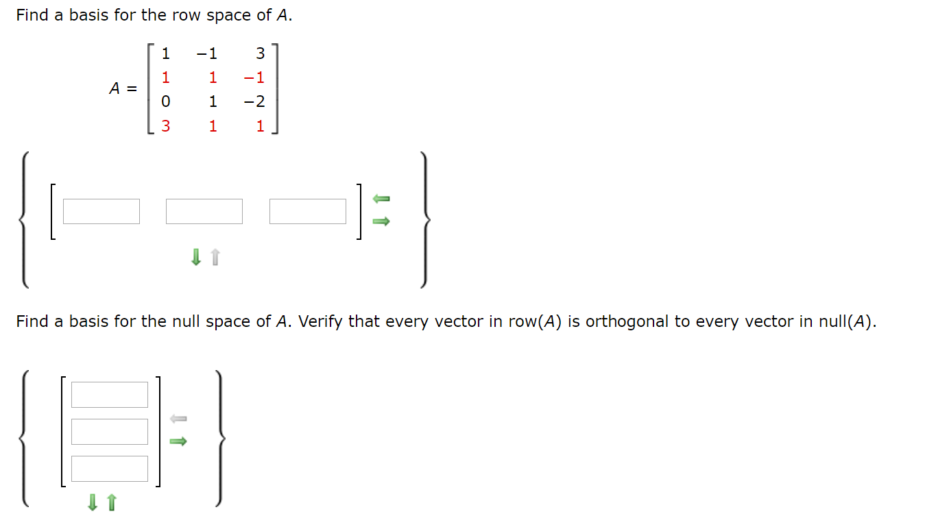 Solved Find a basis for the row space of A. A 1 1 To