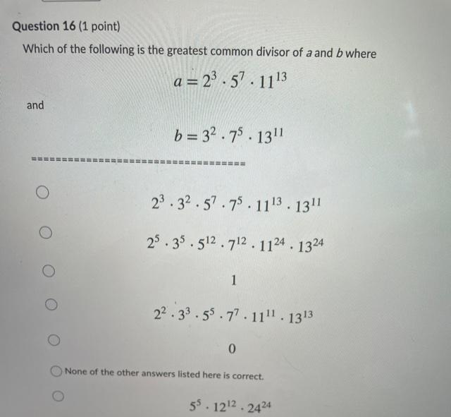 Solved Question 16 (1 point) Which of the following is the | Chegg.com