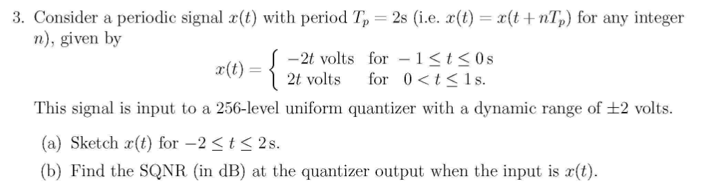 Solved 3. Consider a periodic signal x(t) with period Tp=2 s | Chegg.com