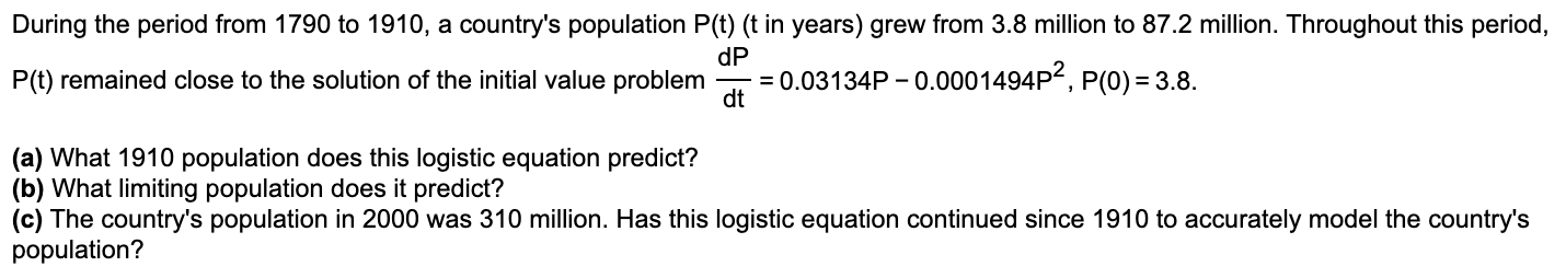 Solved During the period from 1790 to 1910, a country's | Chegg.com