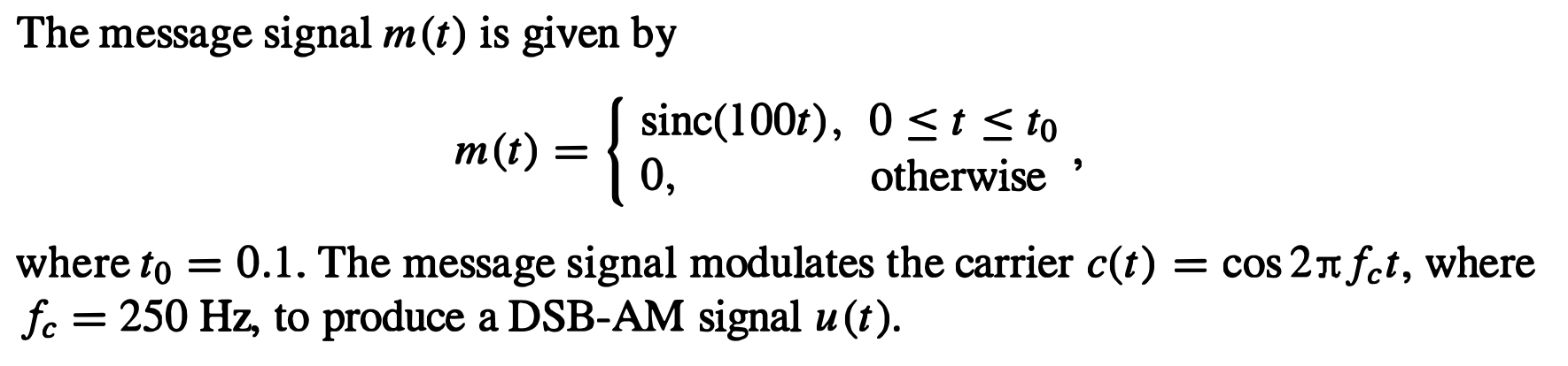 The message signal m(t), which is given in Problem | Chegg.com