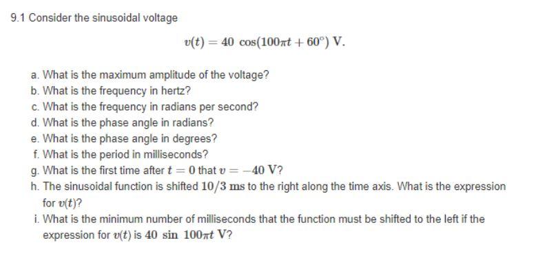 Solved 9.1 Consider the sinusoidal voltage u(t) = 40 | Chegg.com