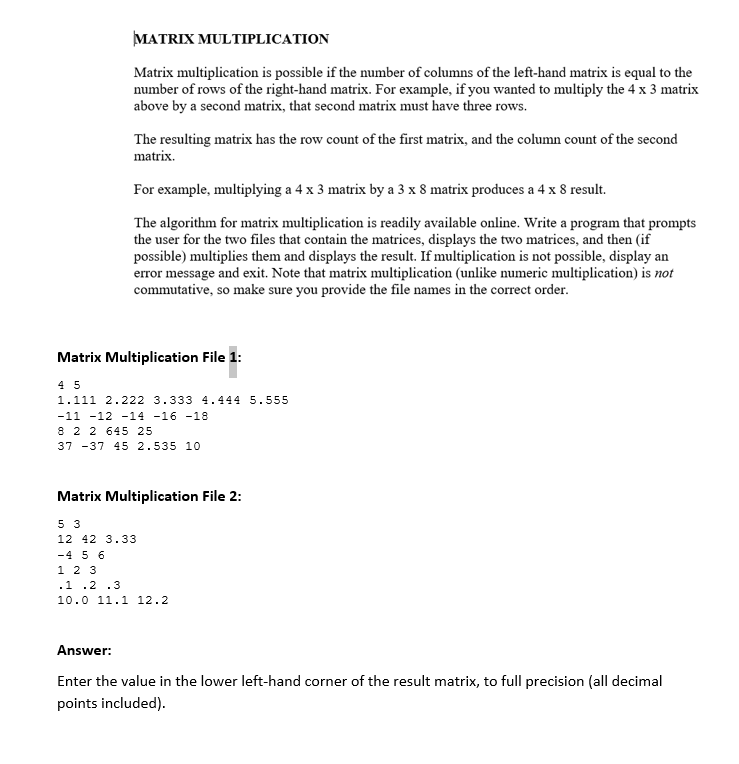 Solved MATRIX MULTIPLICATION Matrix multiplication is | Chegg.com