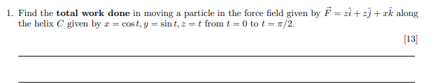 Solved 1. Find the total work done in moving a particle in | Chegg.com