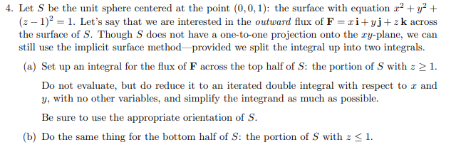Solved Let S be ﻿the unit sphere centered at ﻿the point | Chegg.com