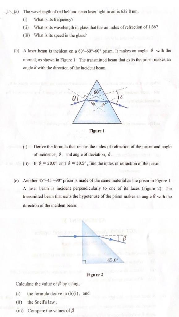 Solved 1. (a) The Wavelength Of Red Heliumneon Laser Lig
