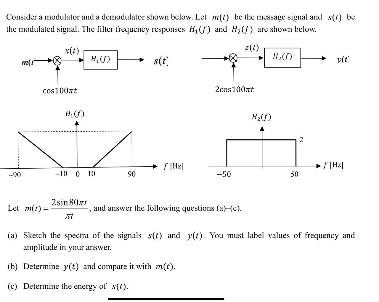 Solved Consider A Modulator And A Demodulator Shown Below. | Chegg.com