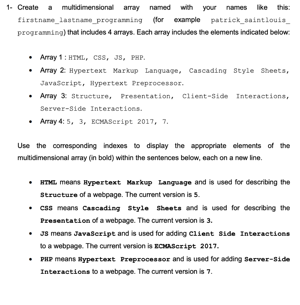 Solved a 1- Create multidimensional array named with your | Chegg.com