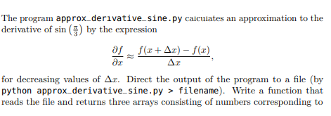 Solved The program approx_derivative sine.py calculates an | Chegg.com