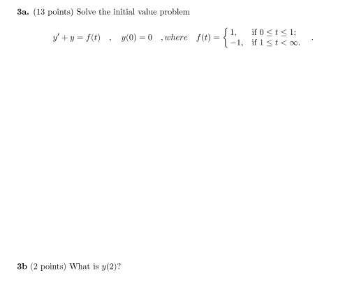Solved 3a. (13 points) Solve the initial value problem | Chegg.com