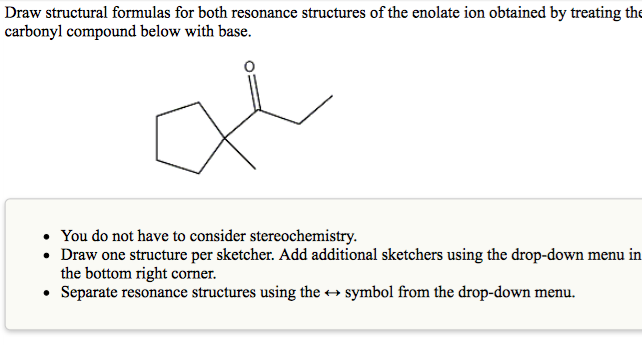 Solved Draw a structural formula for the enol form of the | Chegg.com