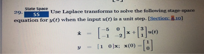 Solved State Space Use Laplace transforms to solve the | Chegg.com