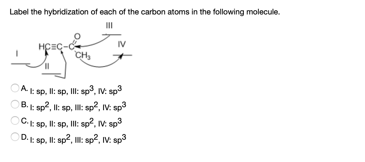 Solved Label the hybridization of each of the carbon atoms | Chegg.com