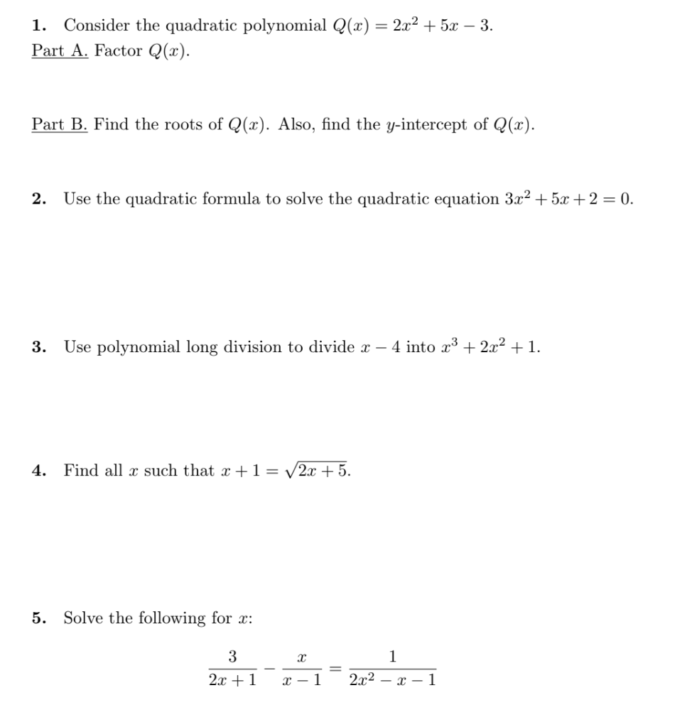 Solved 1 Consider The Quadratic Polynomial Q X 2x2 5x Chegg Com