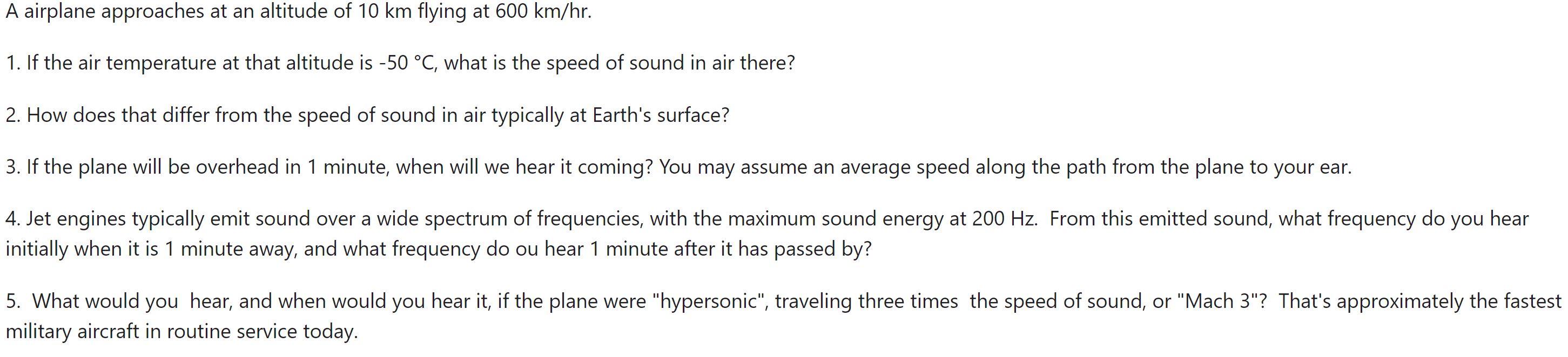 Solved A airplane approaches at an altitude of 10 km flying | Chegg.com