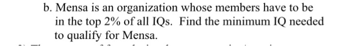 Solved B. Mensa Is An Organization Whose Members Have To Be | Chegg.com