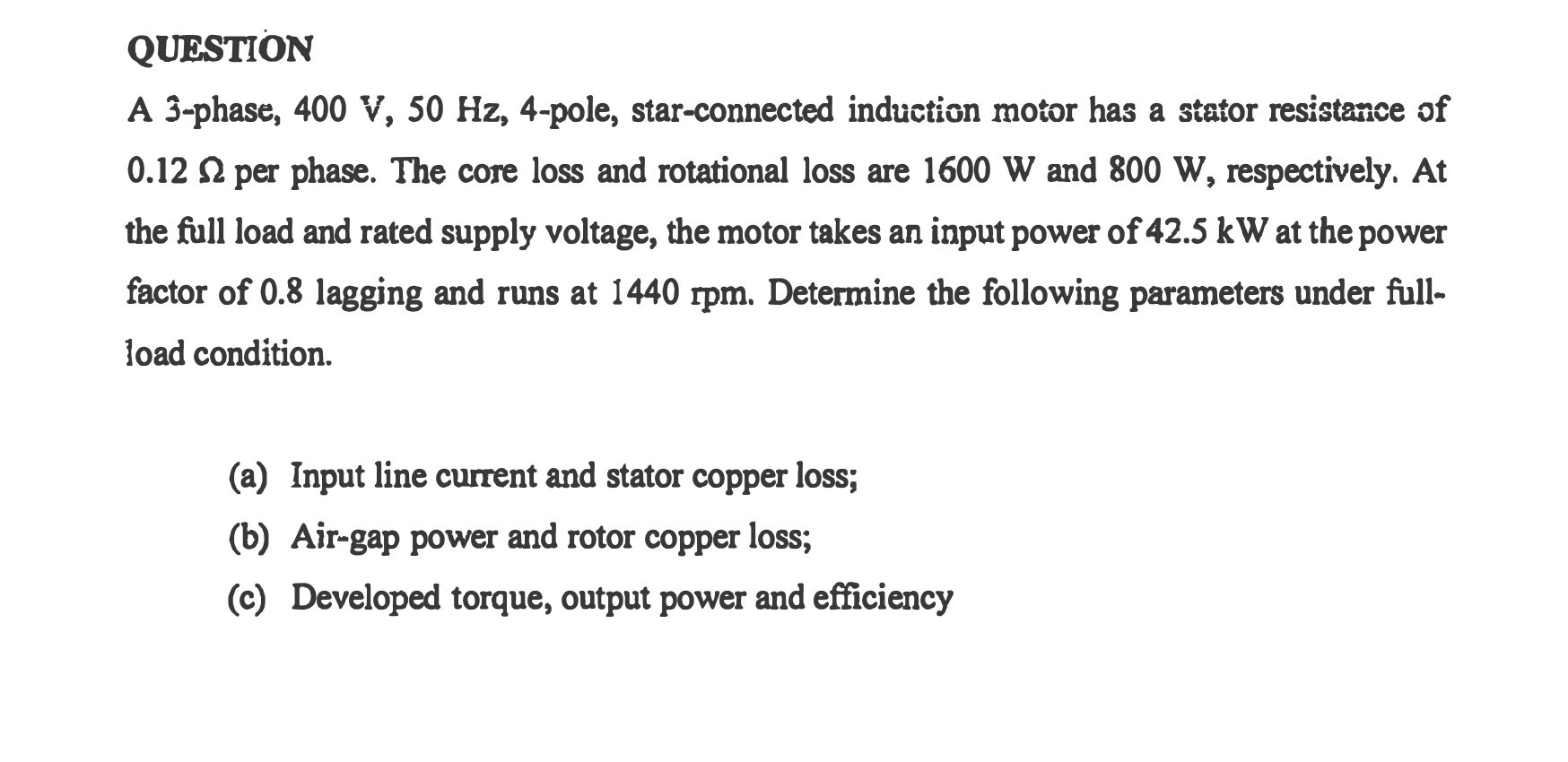 Solved QUESTION A 3phase, 400 V, 50 Hz, 4pole,
