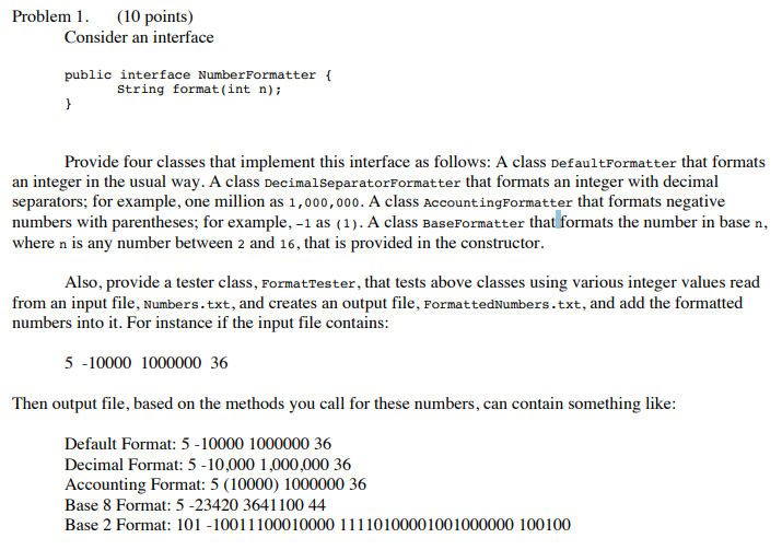 Solved Problem 1. (10 points) Consider an interface public | Chegg.com