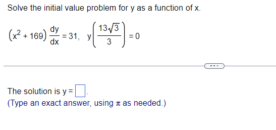 Solved Solve the initial value problem for y as a function | Chegg.com