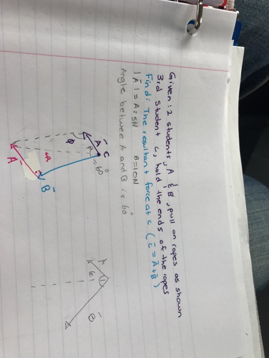 Solved Given: 2 Students, A Epsilon^1_1 B, Pull On Ropes As | Chegg.com