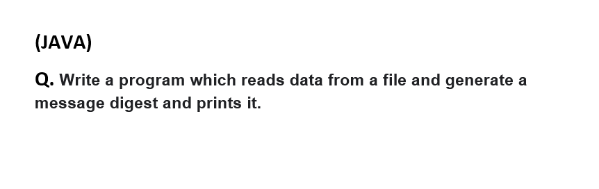 Solved (JAVA) Q. Write a program which reads data from a | Chegg.com