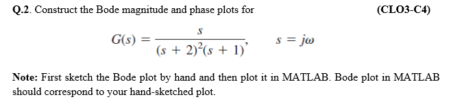Solved solve it and plot the bode plot by hand and also | Chegg.com