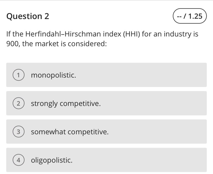 Solved Question 1 / 1.25 Total revenue will decrease if the | Chegg.com