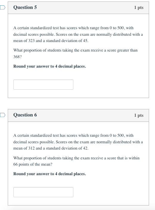 Solved D Question 5 1 pts A certain standardized test has | Chegg.com