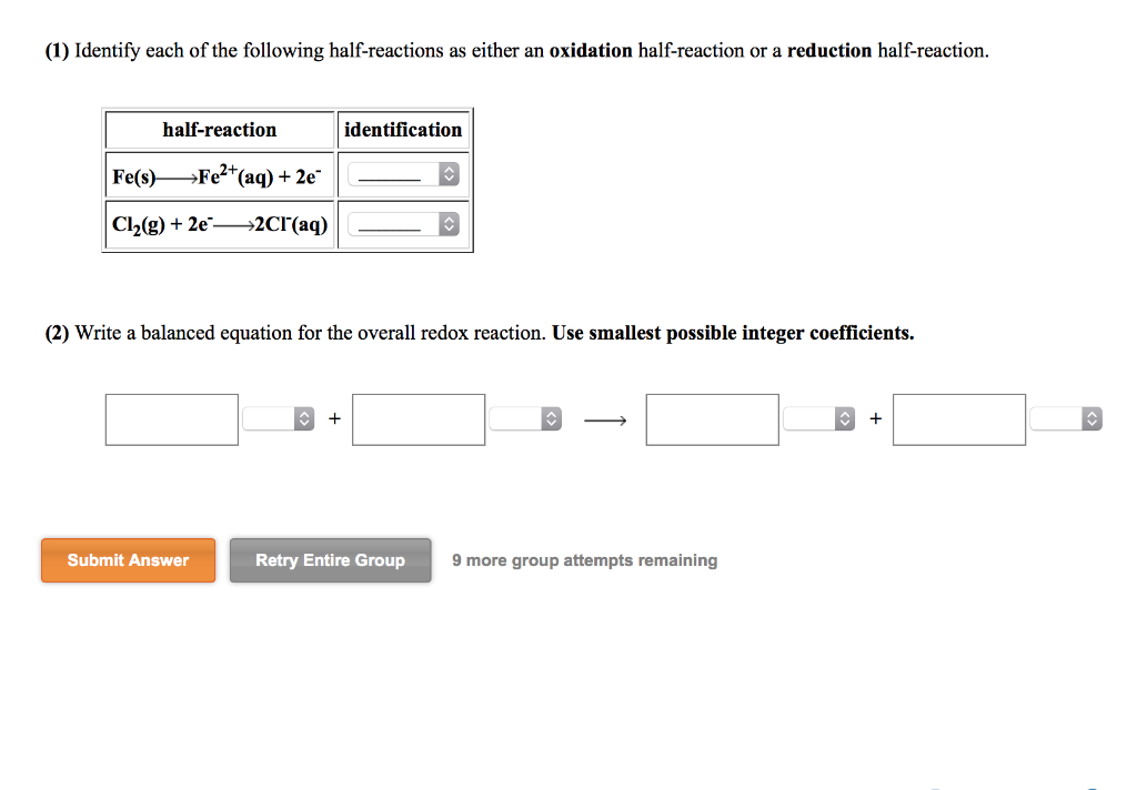 Solved (1) Identify each of the following halfreactions as