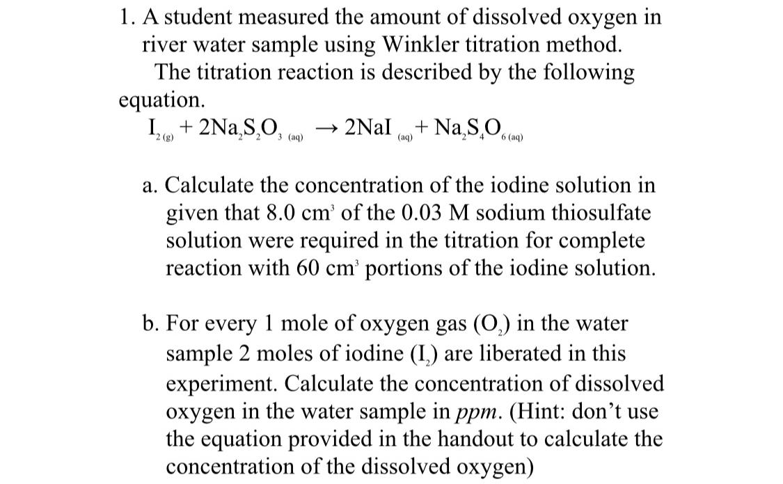 Solved 1. A student measured the amount of dissolved oxygen