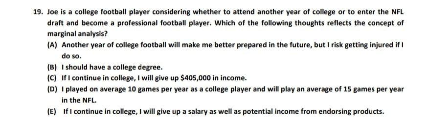 Solved 19. Joe Is A College Football Player Considering | Chegg.Com