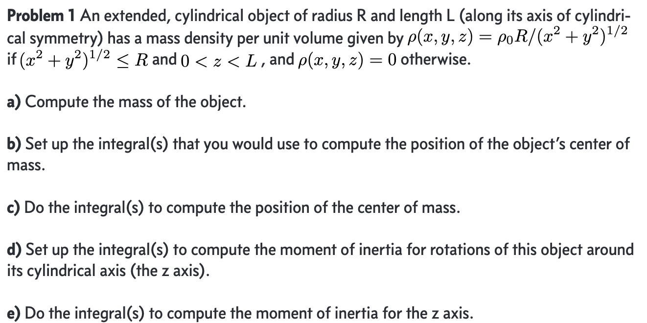 Solved Problem 1 ﻿An extended, cylindrical object of radius | Chegg.com