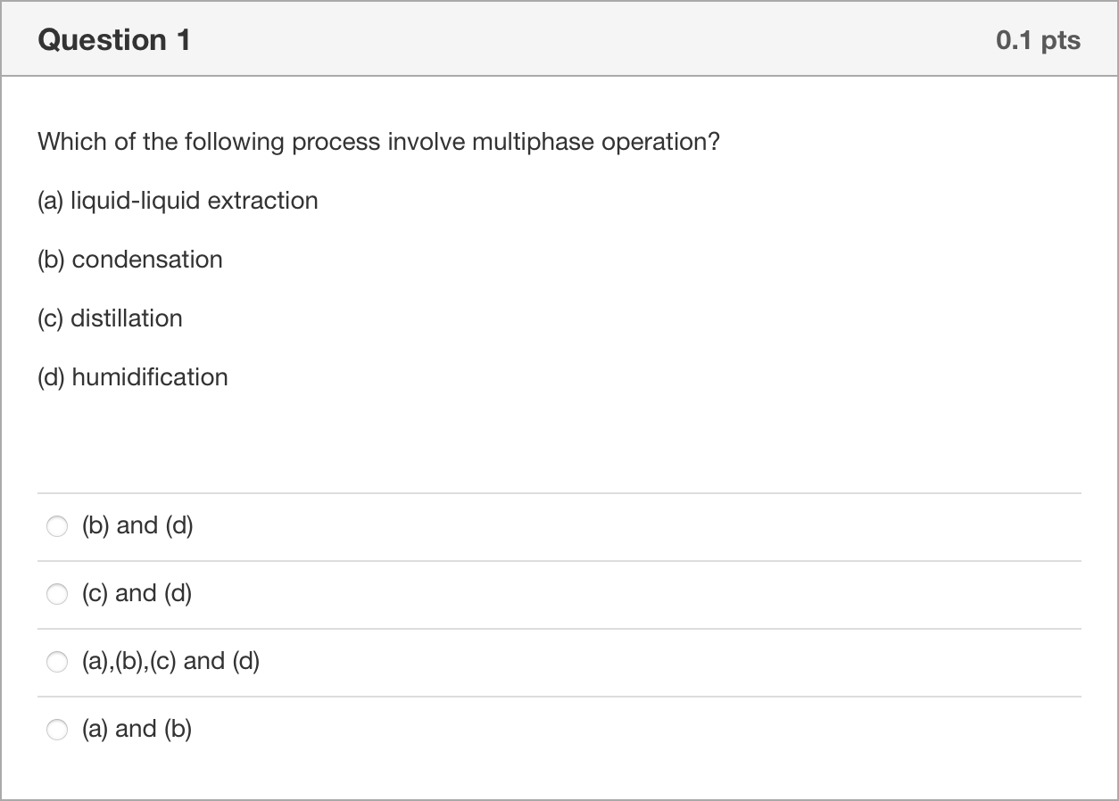 Solved Question 1 0.1 pts Which of the following process | Chegg.com