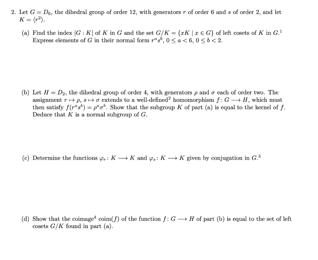 2 Let G D6 The Dihedral Group Of Order 12 Wit Chegg Com