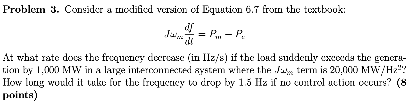 Solved Problem 3. Consider a modified version of Equation | Chegg.com