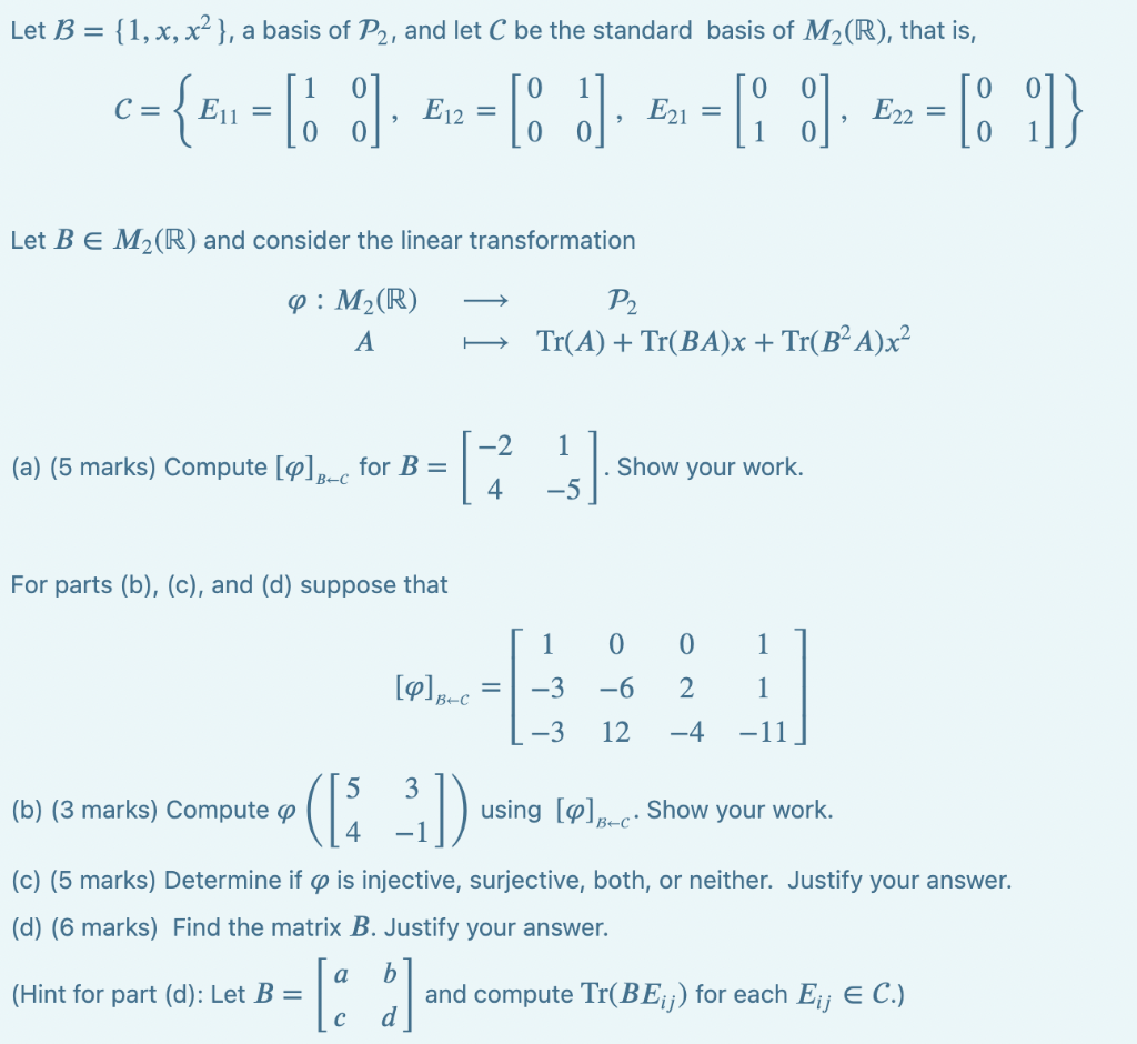 Solved Let B={1,x,x2}, A Basis Of P2, And Let C Be The | Chegg.com