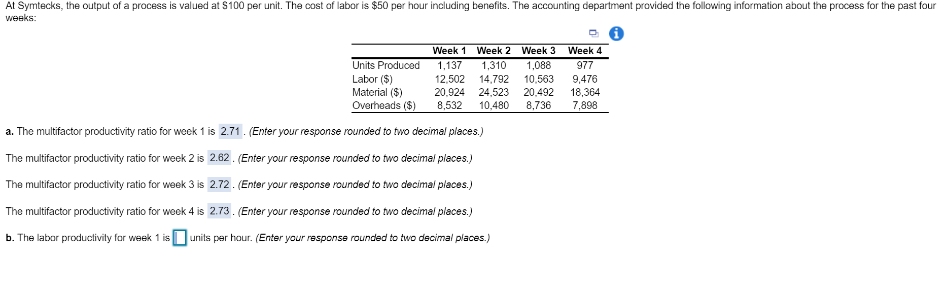 Solved B The Labor Productivity For Week 1 Is units Per Chegg
