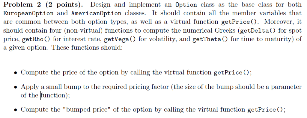 Problem 2 (2 points). Design and implement an Option | Chegg.com