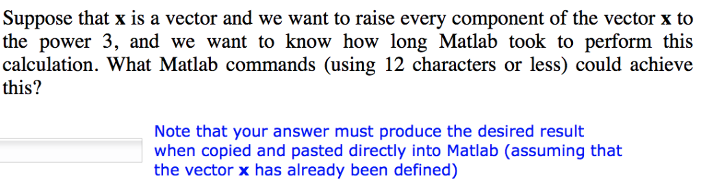 Solved Suppose that x is a vector and we want to raise every | Chegg.com