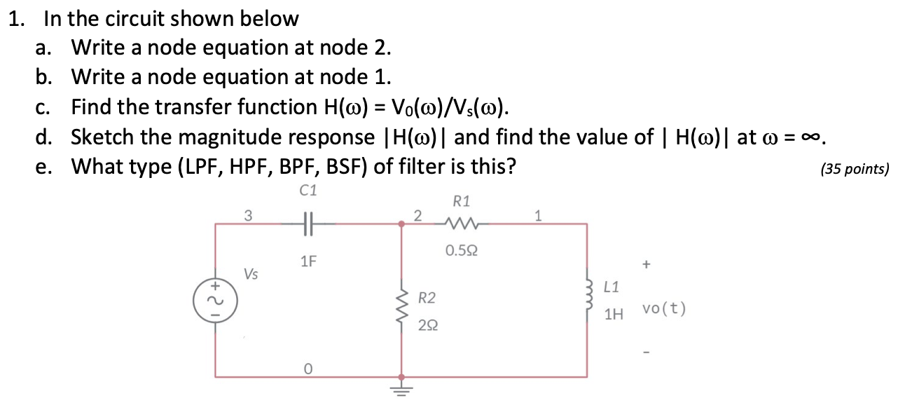Solved 1. In the circuit shown below a. Write a node | Chegg.com