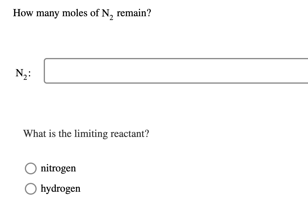 Solved N2( g)+3H2( g) 2NH3( g) Assume 0.280 mol N2 and 0.901 | Chegg.com