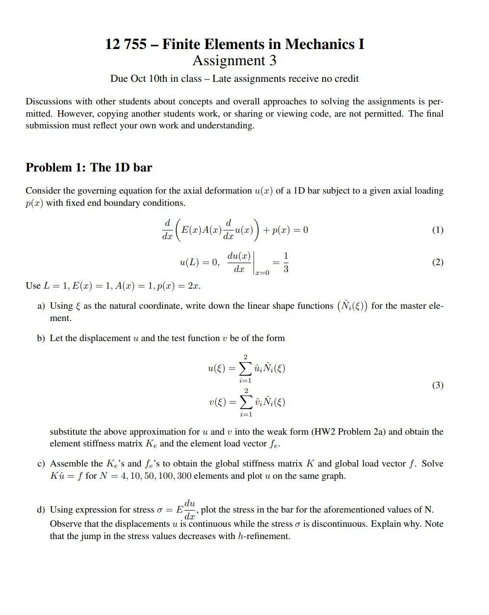 12 755 Finite Elements In Mechanics I Assignment Chegg Com