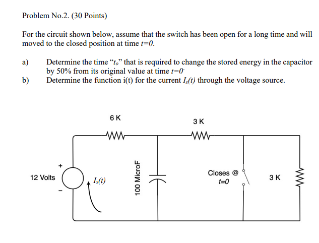 Solved Problem No.2. (30 Points) For the circuit shown | Chegg.com