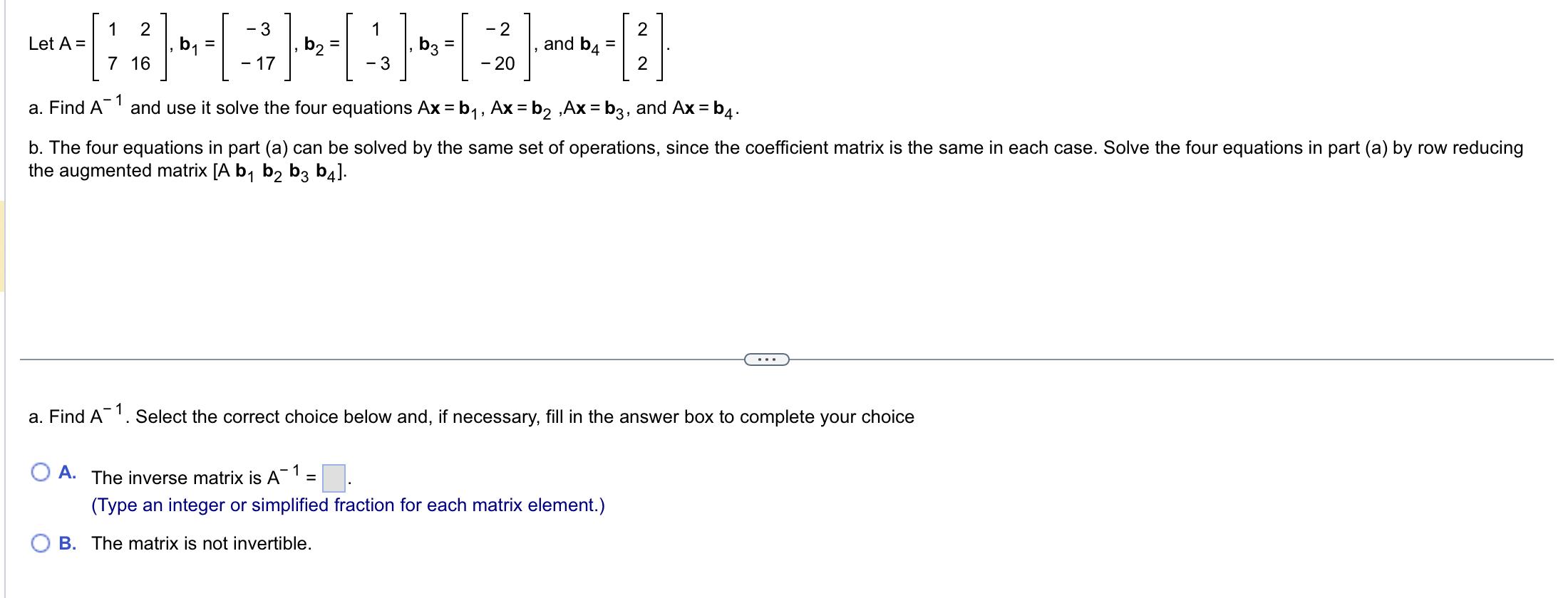 Solved Let A=[17216],b1=[−3−17],b2=[1−3],b3=[−2−20], And | Chegg.com