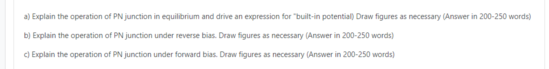 Solved a) Explain the operation of PN junction in | Chegg.com