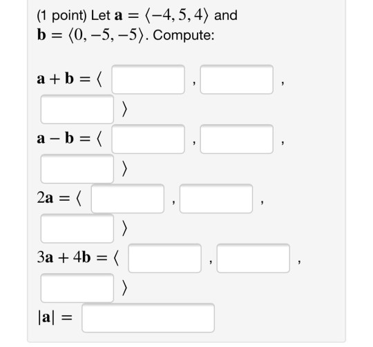 Solved (1 Point) Let A = (-4,5, 4) And B = (0, -5,–5). | Chegg.com