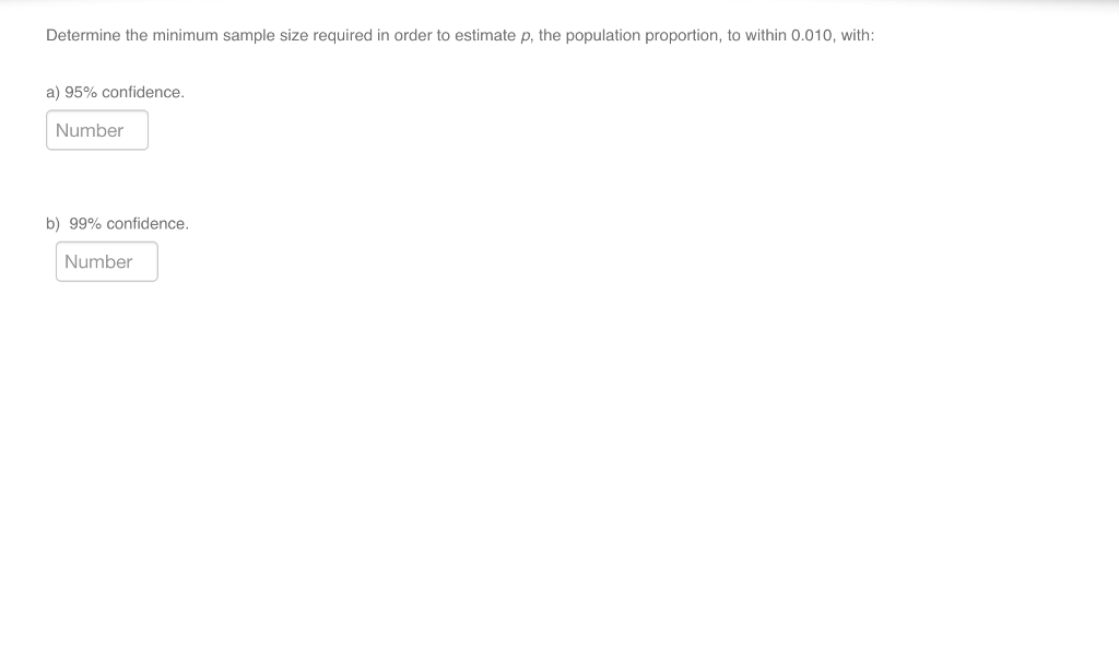 Solved Determine the minimum sample size required in order | Chegg.com