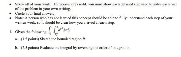 Solved • Show all of your work. To receive any credit, you | Chegg.com